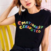 Cotton Emotionally Exhausted T-Shirt for Everyday Wear