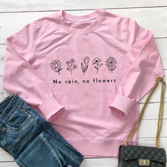 No Rain-No Flowers Vegan Sweatshirt No Rain-No Flowers Vegan Sweatshirt