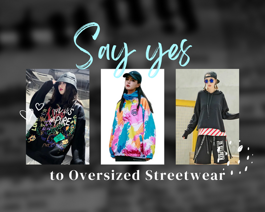 Oversized & Layered: The Must-Have Streetwear Trends for Fall 2025