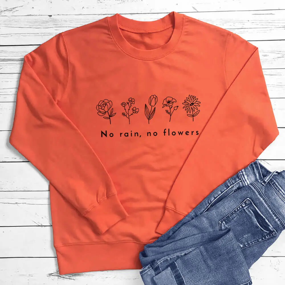 No Rain-No Flowers Vegan Sweatshirt