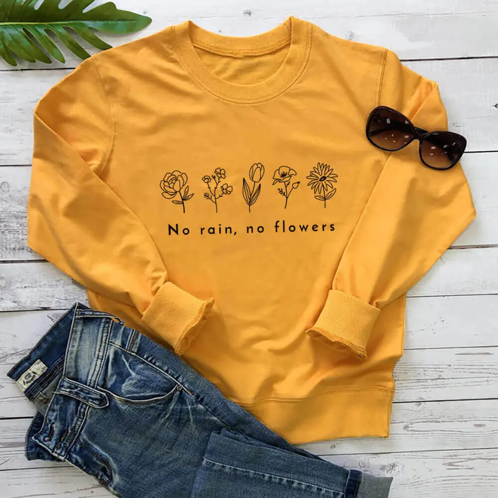 No Rain-No Flowers Vegan Sweatshirt