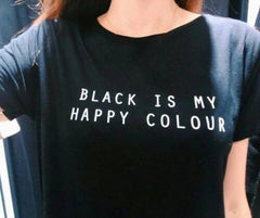 Black Is My Happy Colour T-Shirts