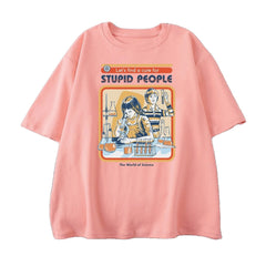 A Cure For Stupid People T-shirt - Pink / S - T-Shirt