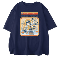 Cotton A Cure For Stupid People T-Shirt Dark Blue / S