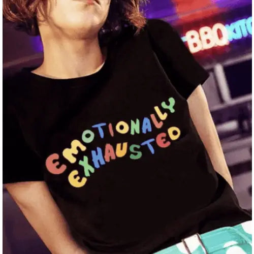 Cotton Emotionally Exhausted T-Shirt for Everyday Wear