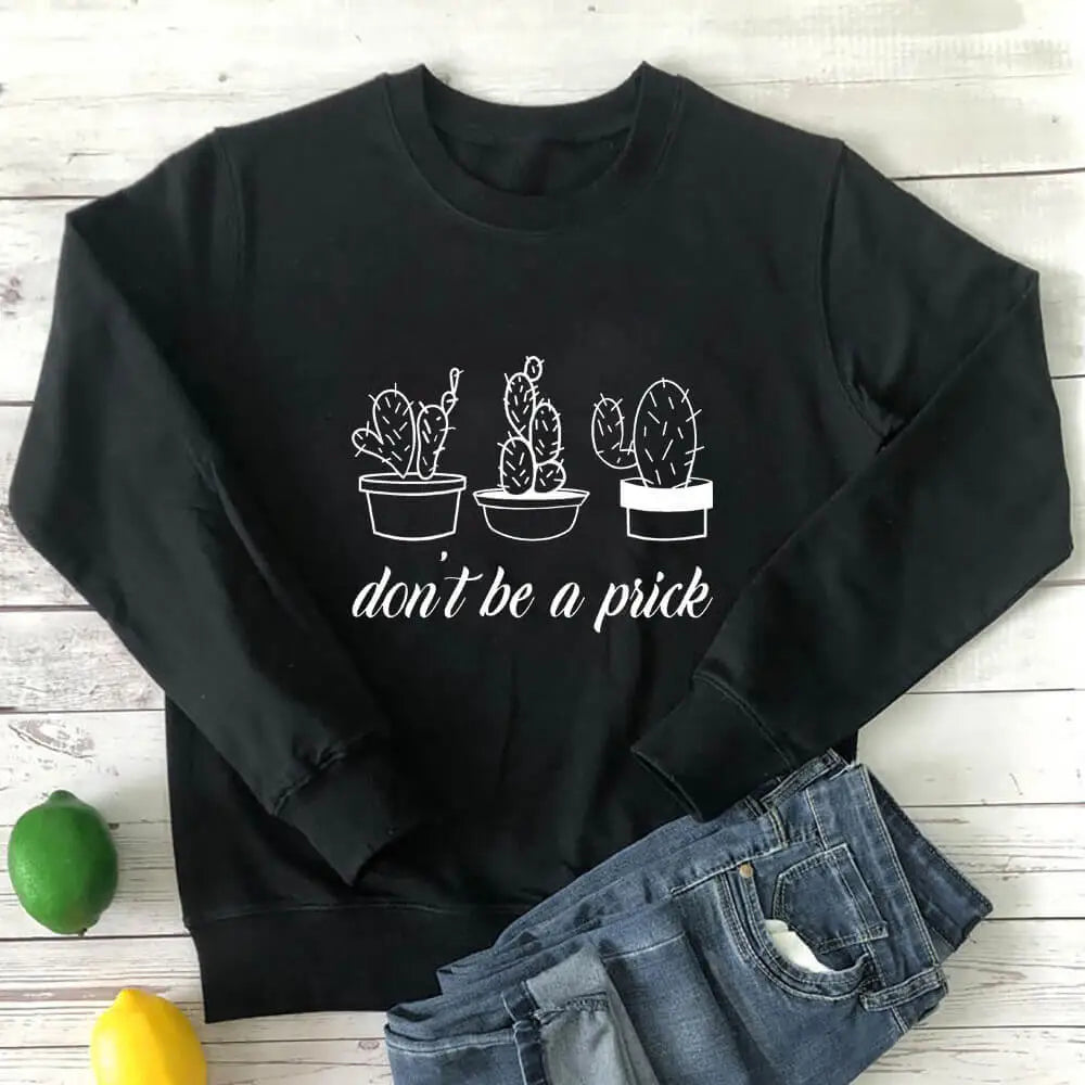 Do not Be A Prick Vegan Sweatshirt - Black / S - Sweater