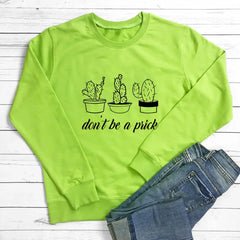 Do not Be A Prick Vegan Sweatshirt - Light Green / S