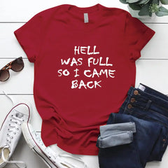 Hell Was Full So I Came Back T-shirt - Red / 5XL - T-Shirt