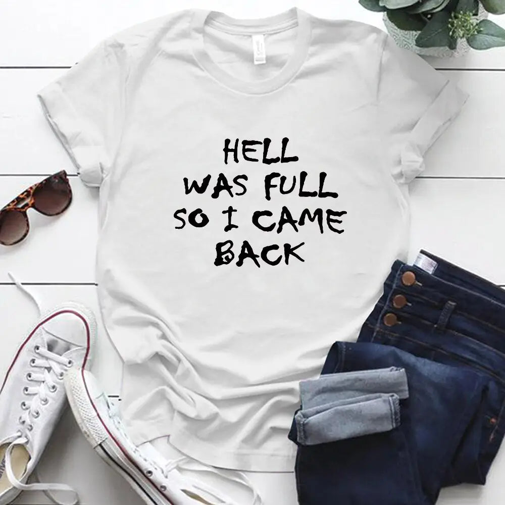 Hell Was Full So I Came Back T-shirt - White / M - T-Shirt