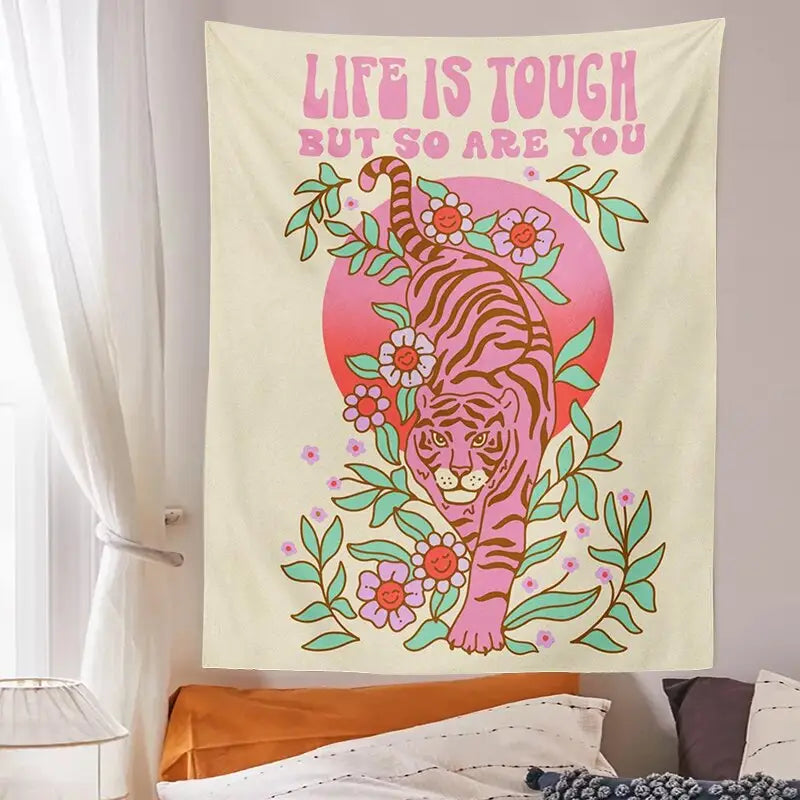 LIFE IS TOUGH BUT SO ARE YOU Tiger Flower Plant Tapestry