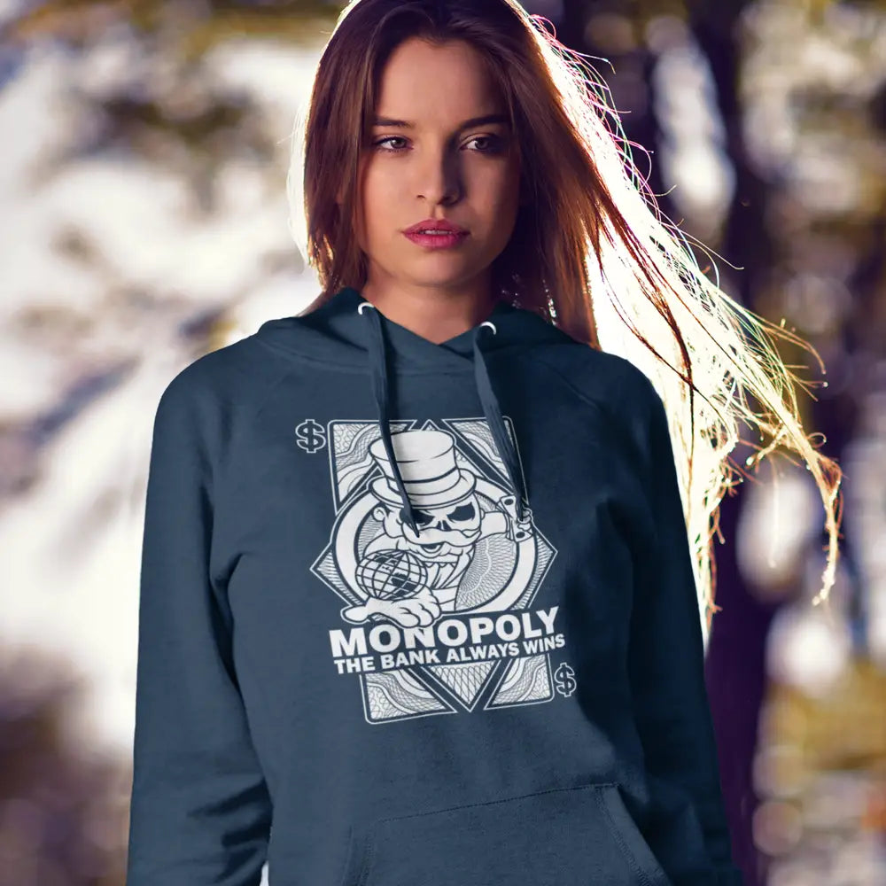 Monopoly The Bank Always Wins Hoodie