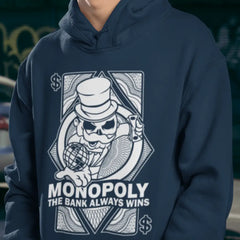 Monopoly The Bank Always Wins Hoodie