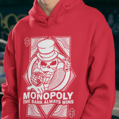 Monopoly The Bank Always Wins Hoodie