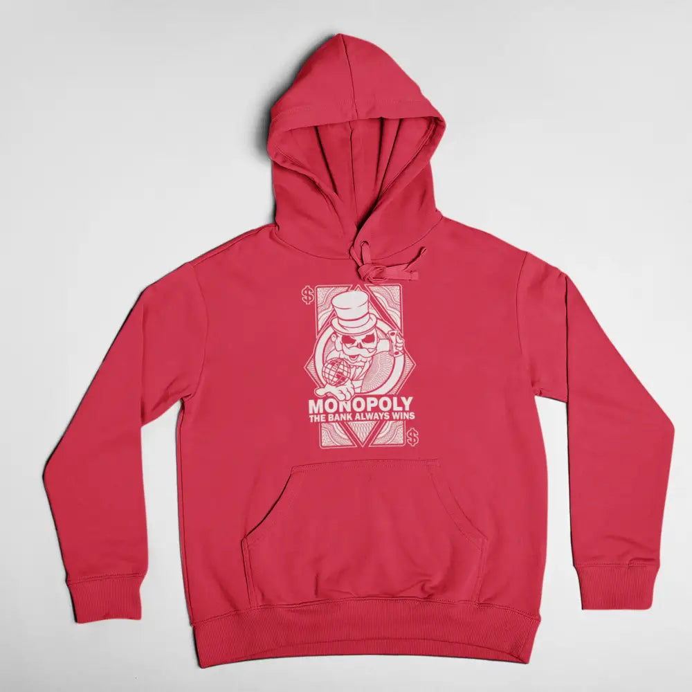 Monopoly The Bank Always Wins Hoodie