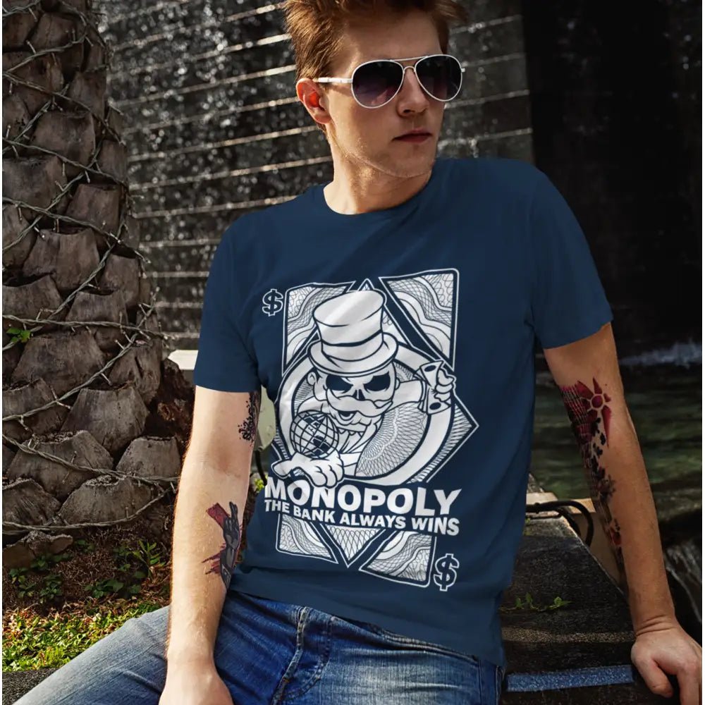 Monopoly The Bank Always Wins T-Shirt Urban Streetwear
