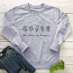 No Rain-No Flowers Vegan Sweatshirt