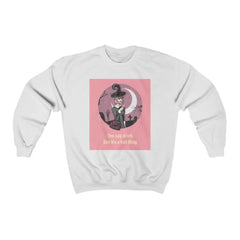 Witch Like it’s a Bad Thing Sweatshirt