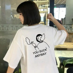 You Suck Anyway Oversize T-shirt