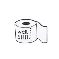 Thumbnail for Toilet Paper Enamel Brooch - Well Shit - Stickers