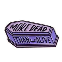 More Dead Than Alive Coffin Pastel Goth Enamel Pin - One