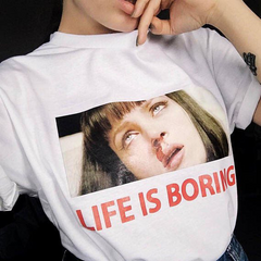 Life Is Boring Pulp Fiction T-Shirt