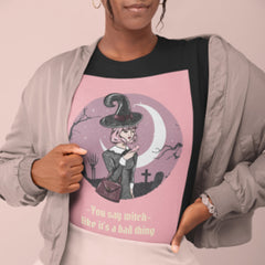You Say Witch TShirt - Solid Black Blend / XS - T-Shirt