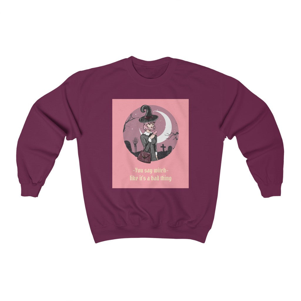 Witch Like it’s a Bad Thing Sweatshirt - Maroon / L