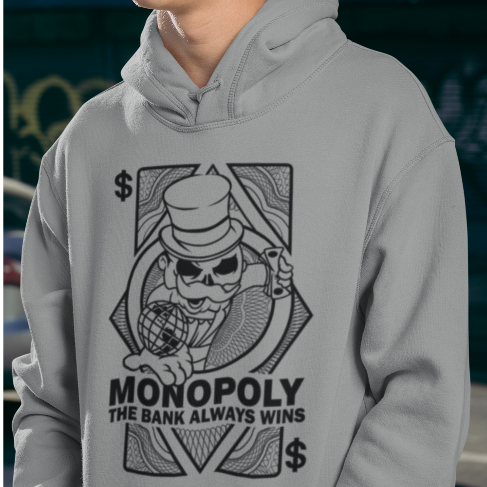 Monopoly The Bank Always Wins Hoodie - hoodie